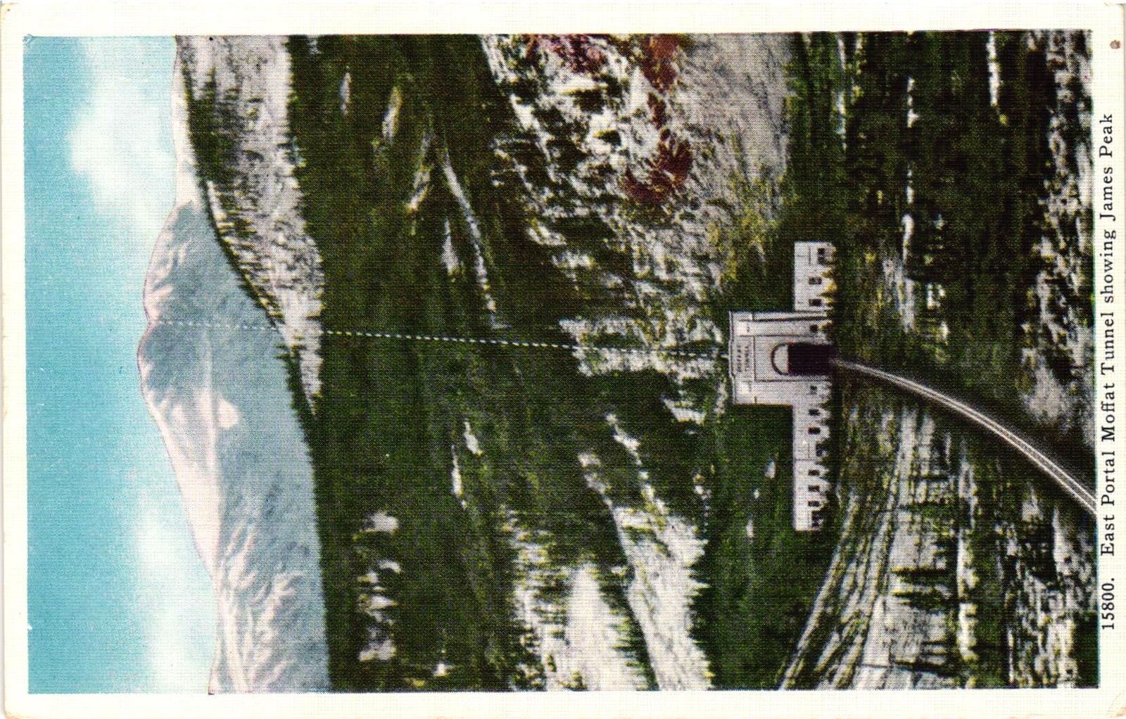 Vintage Postcard- EAST PORTAL MOFFAT TUNNEL, JAMES PEAK