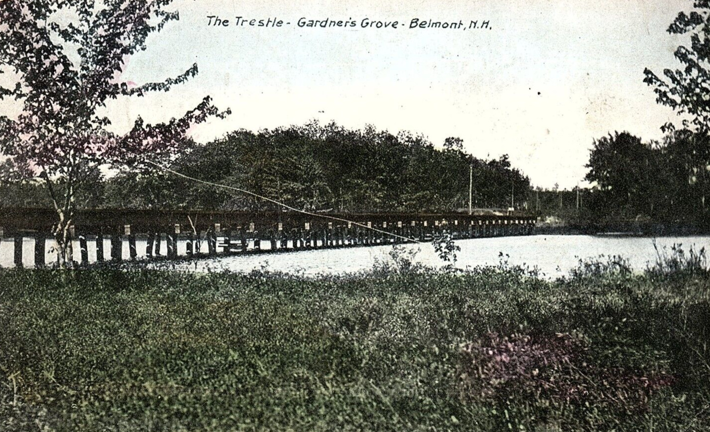 1917 BELMONT NEW HAMPSHIRE GARDNER\'S GROVE THE TRESTLE POSTCARD P792