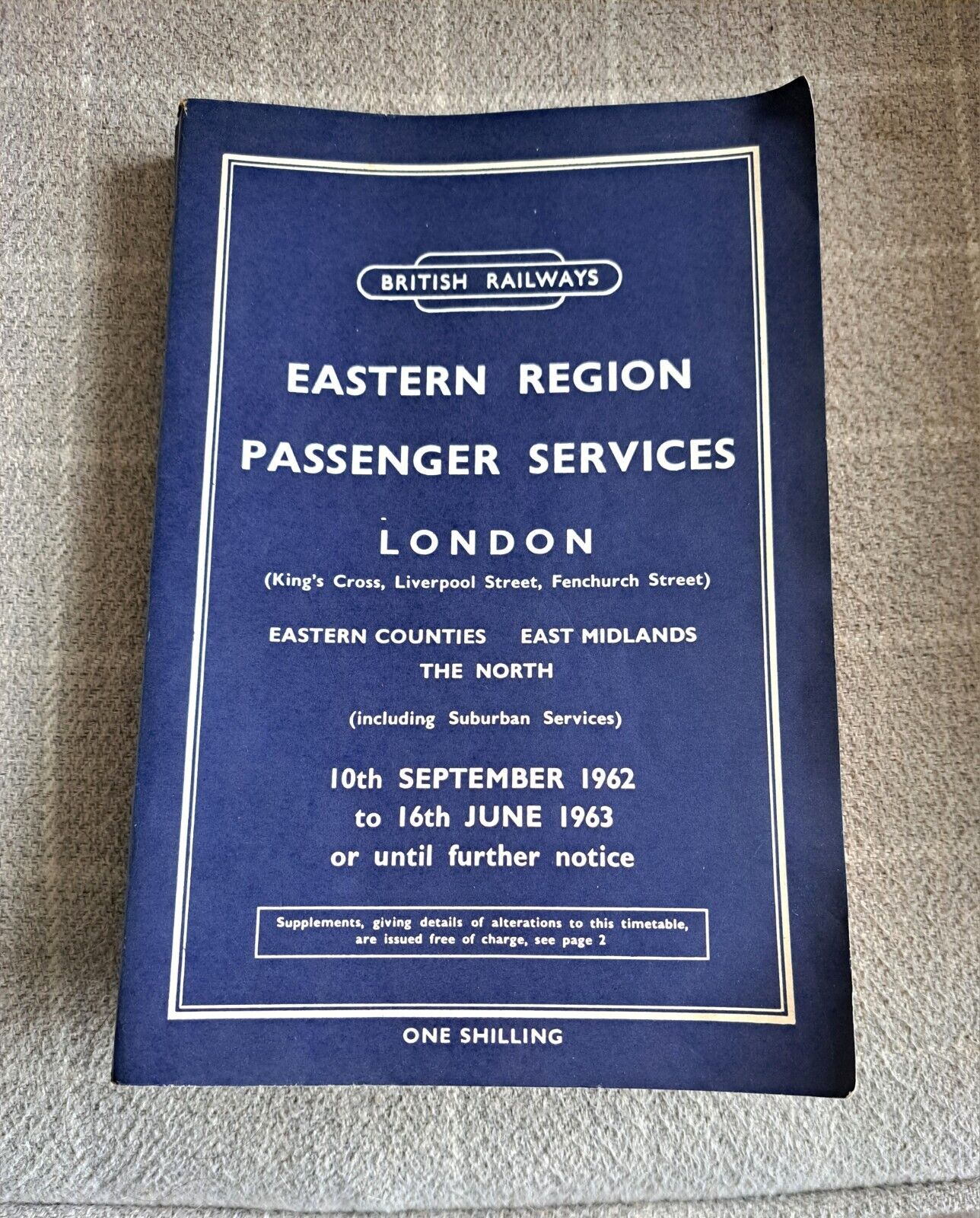 British Railways Eastern Region  Passenger Services London timetable 1962 - 1963