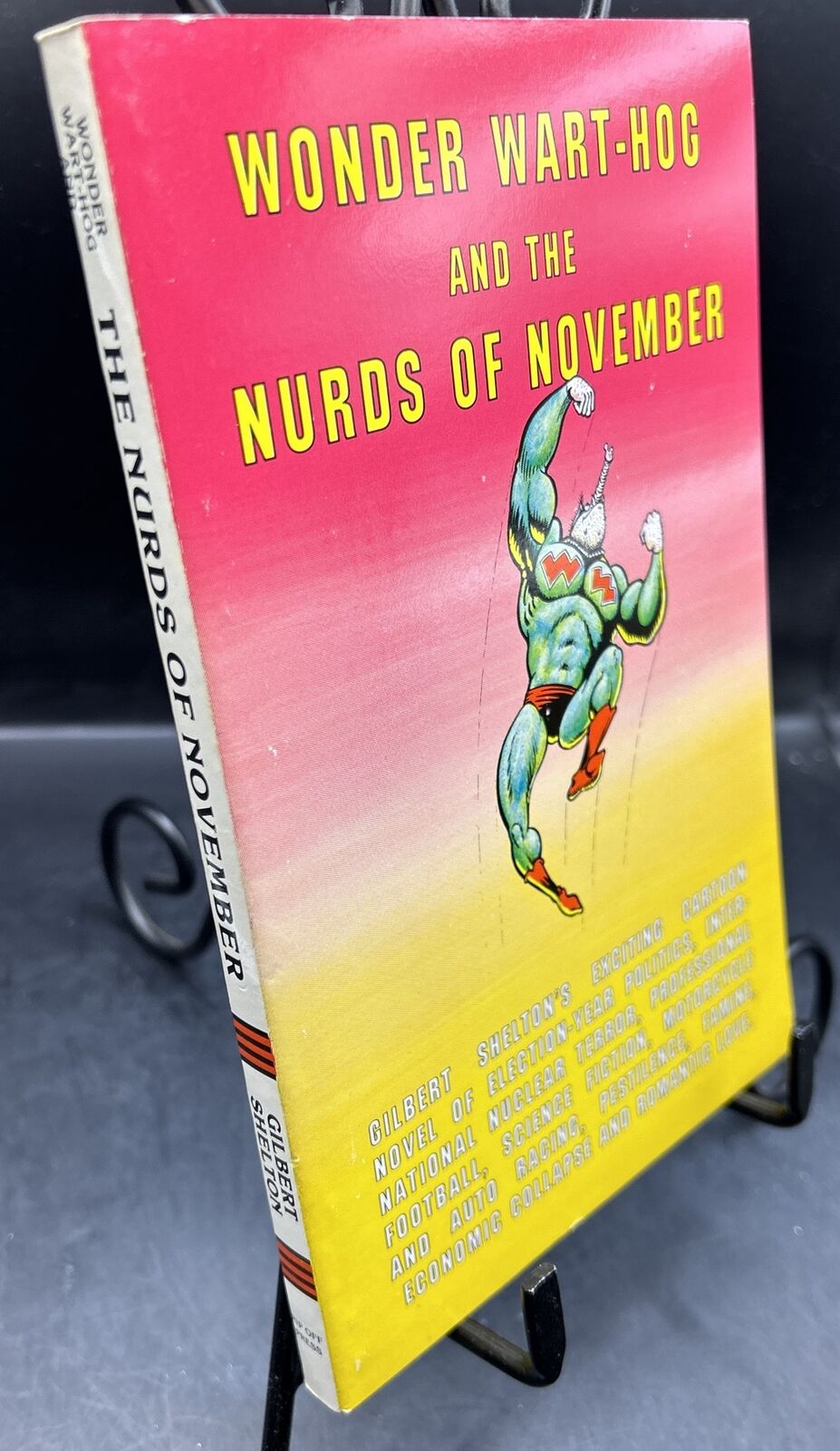 Wonder Wart-Hog and the Nurds of November (1980) ~ 1st Edition ~ GIlbert Shelton