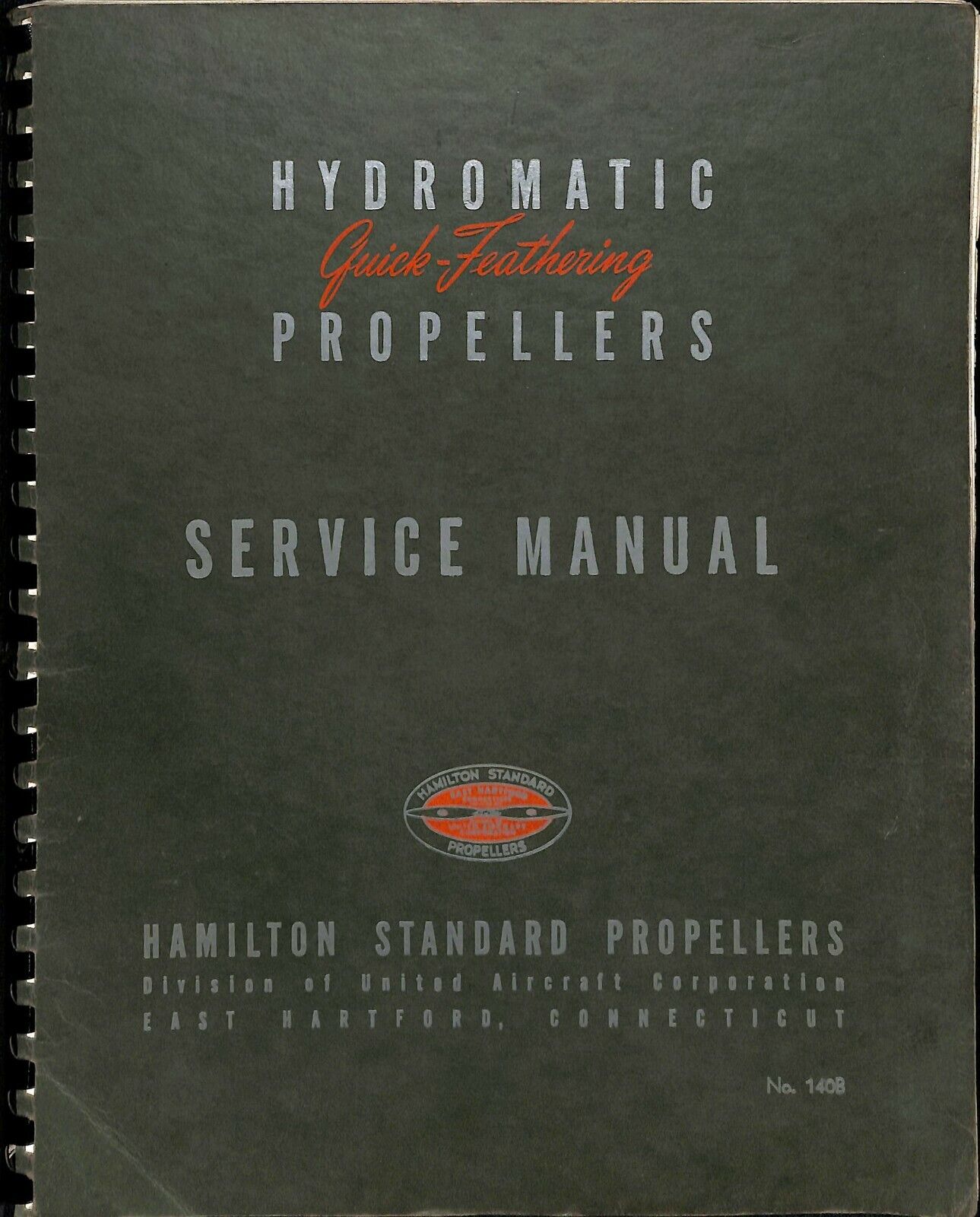Hamilton Standard Propellers Service Manual 140B Hydromatic Feathering 1944