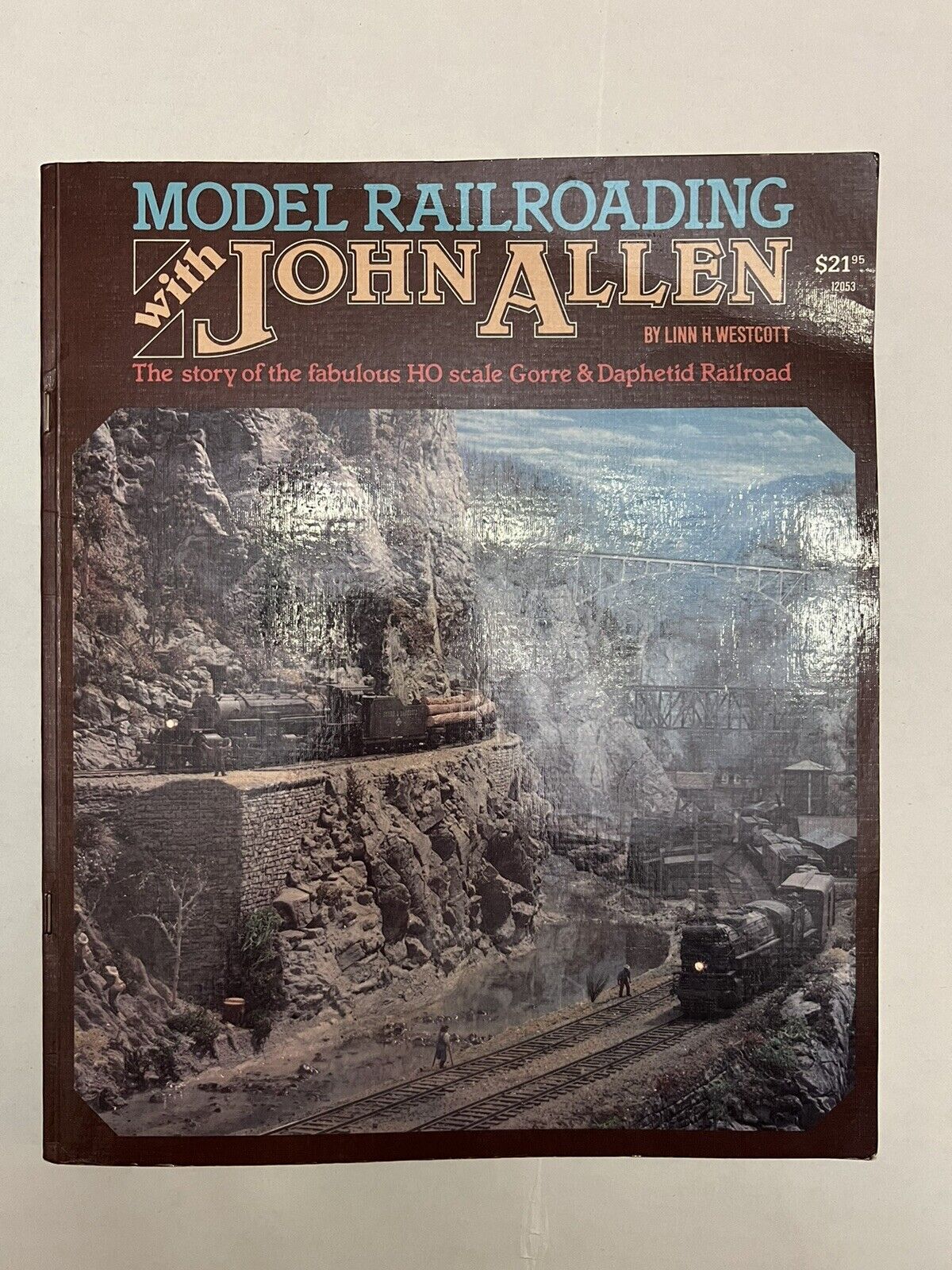 Model Railroading with John Allen Linn H. Westcott HO Scale Gorre Daphetid 1981