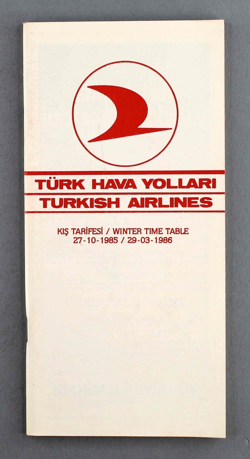 TURKISH AIRLINES AIRLINE TIMETABLE WINTER 1985/86 THY TURK HAVA YOLLARI