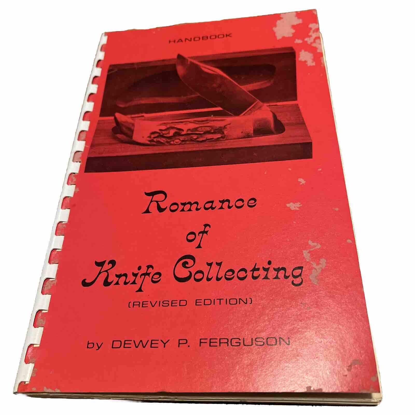 Romance of Knife Collecting Handbook Dewey P. Ferguson 1970 (Revised) Knives
