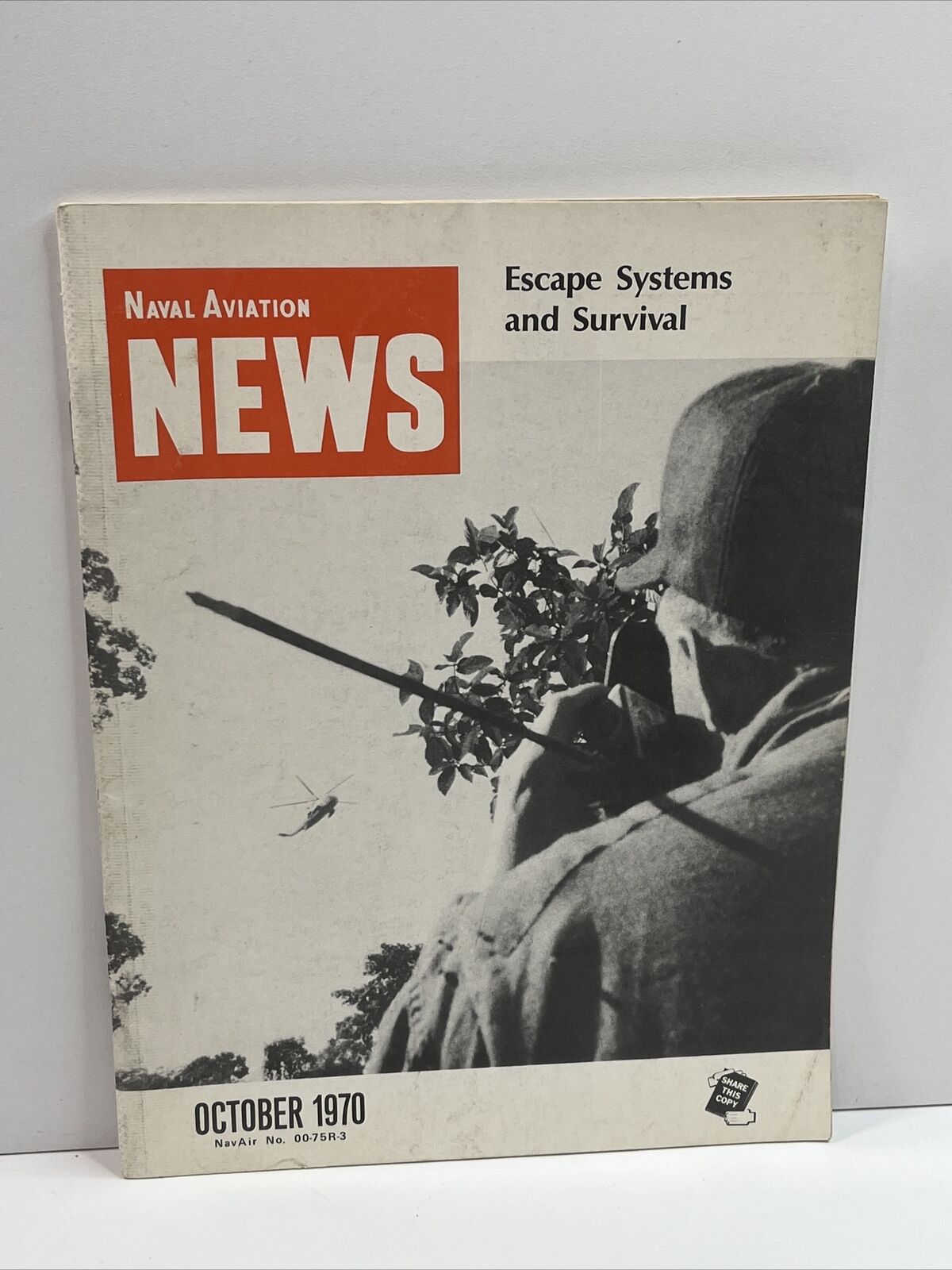 NAVAIR Naval Aviation News Magazine October 1970 Escape Systems and Survival