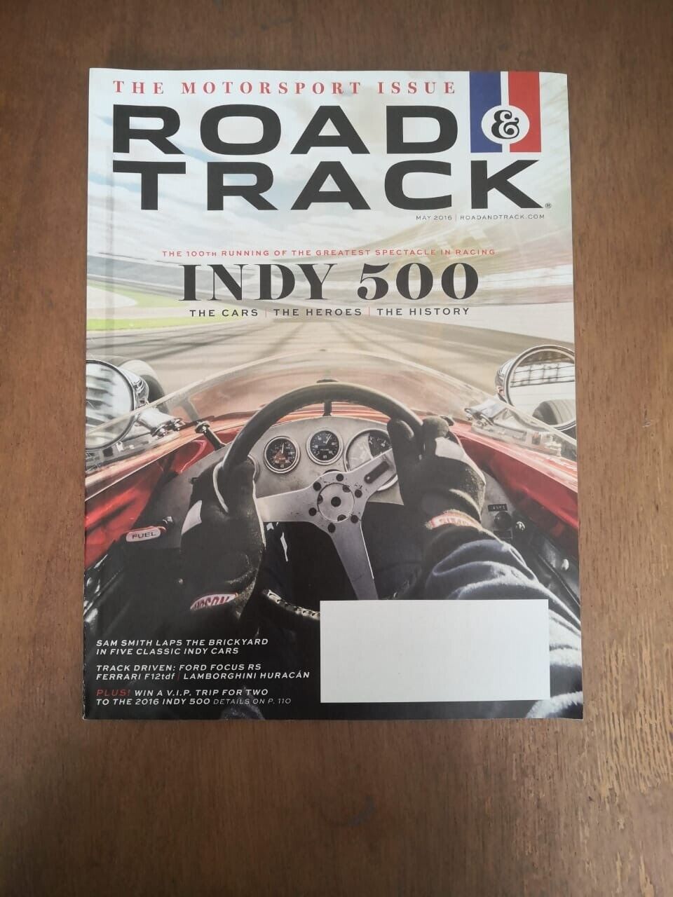 Road & Track Magazine May 2016 Motorsport Issue - History of the Indy 500 - 