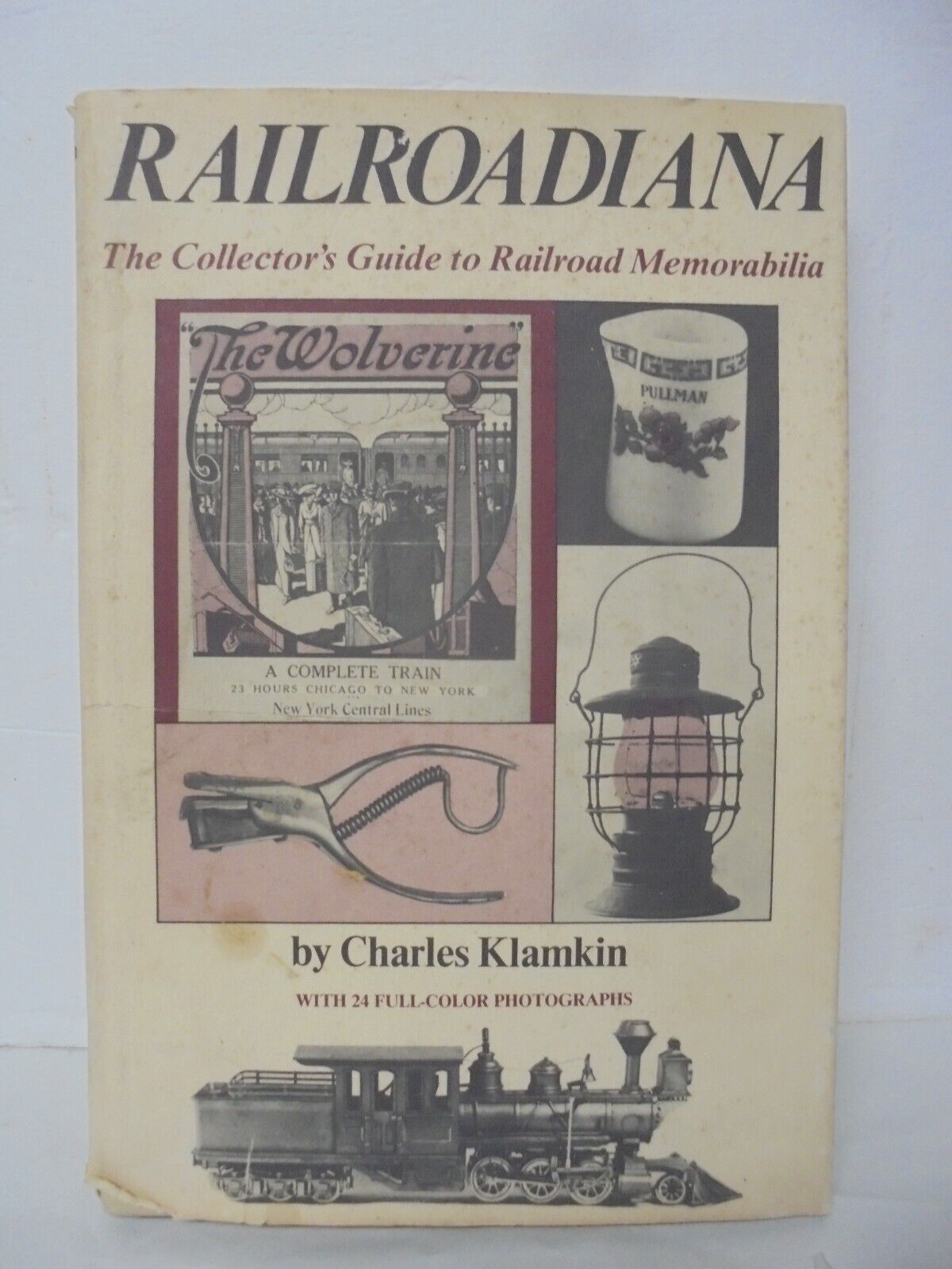 Railroadiana: Collector\'s Guide to Railroad Memorabilia by Charles Klamkin 1976