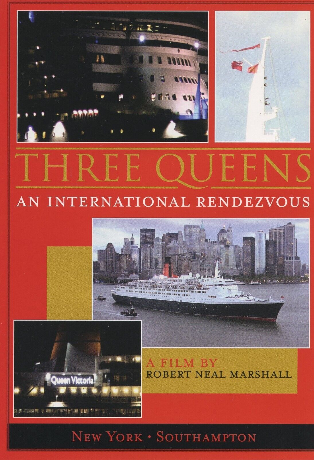 Three Queens An International Rendezvous  Cunard QE2 Queen Victoria QM2 DVD