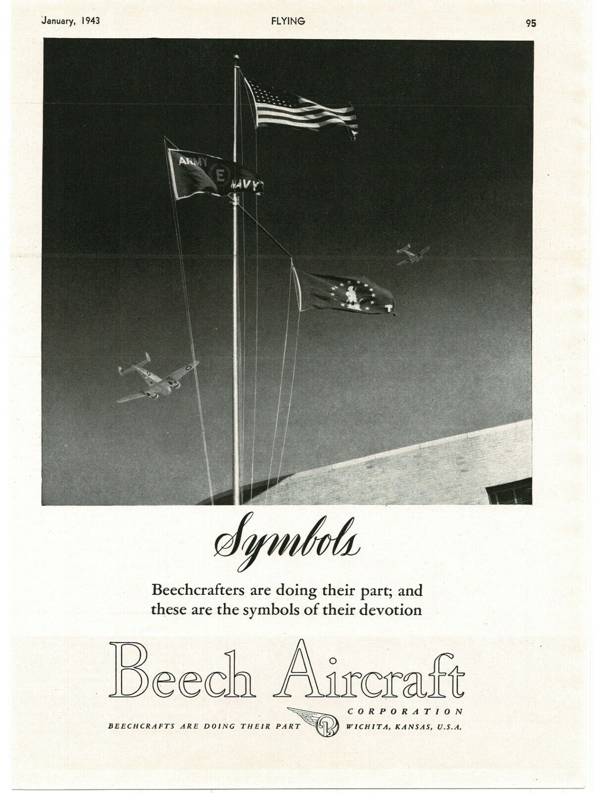 1943  BEECH AIRCRAFT Flags Symbols of devotion by employees WWII Vintage Ad