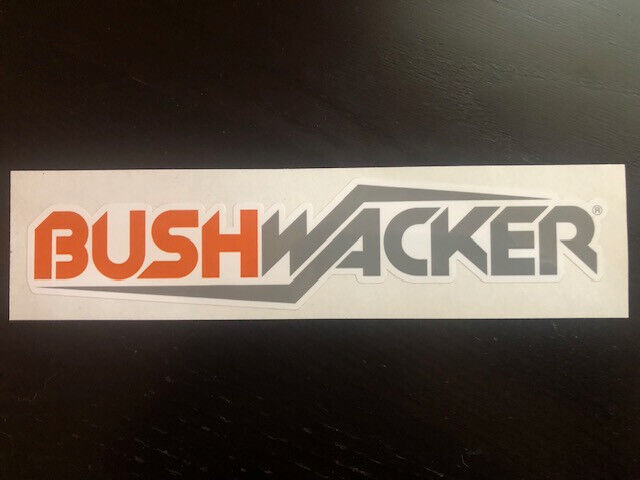 BUSHWACKER LARGE Sticker / Decal  RACING ORIGINAL