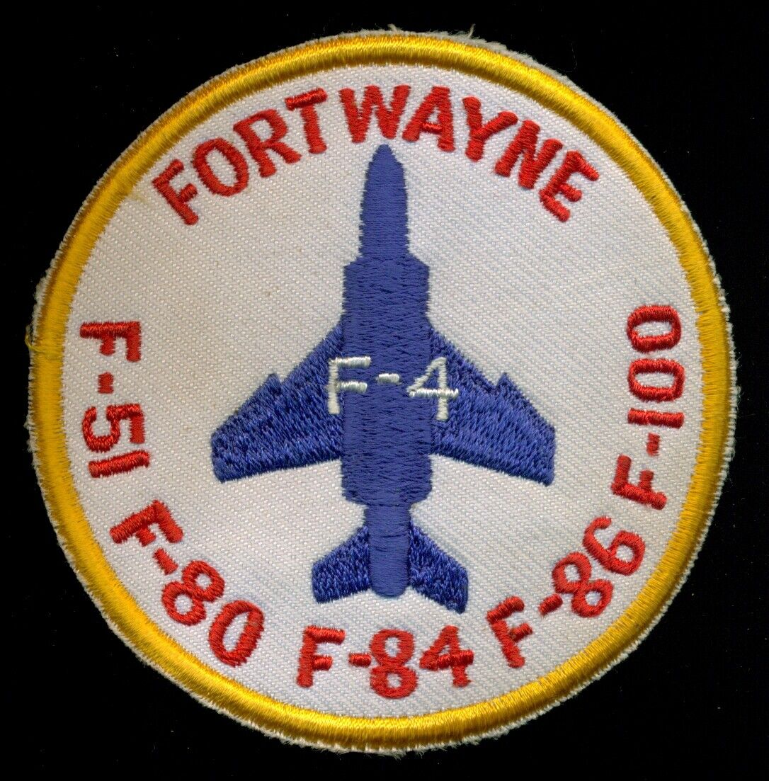 USAF F-4 F-51 F-80 F-84 F-86 F-100 FORT WAYNE Patch N-25