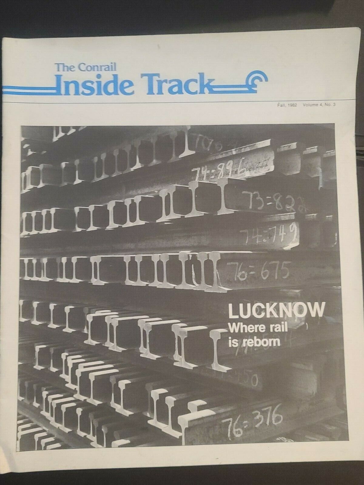 The Conrail Inside Track 1982 Fall Lucknow Where Rail Is Born