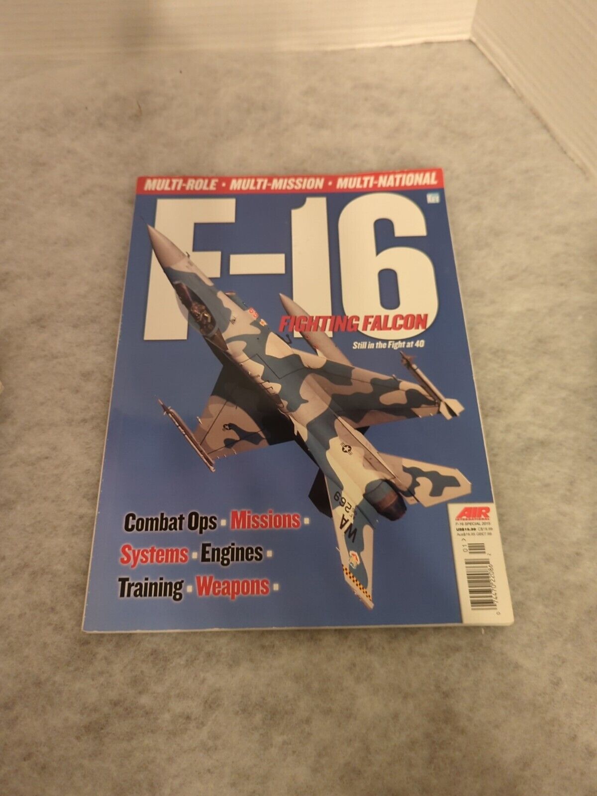 F-16 Fighting Falcon Still in the Fight at 40 (Air International F-16 Special)