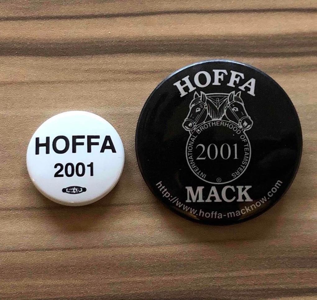 2 Vintage Teamsters HOFFA 2001 Campaign Election Pins Buttons MACK Black White