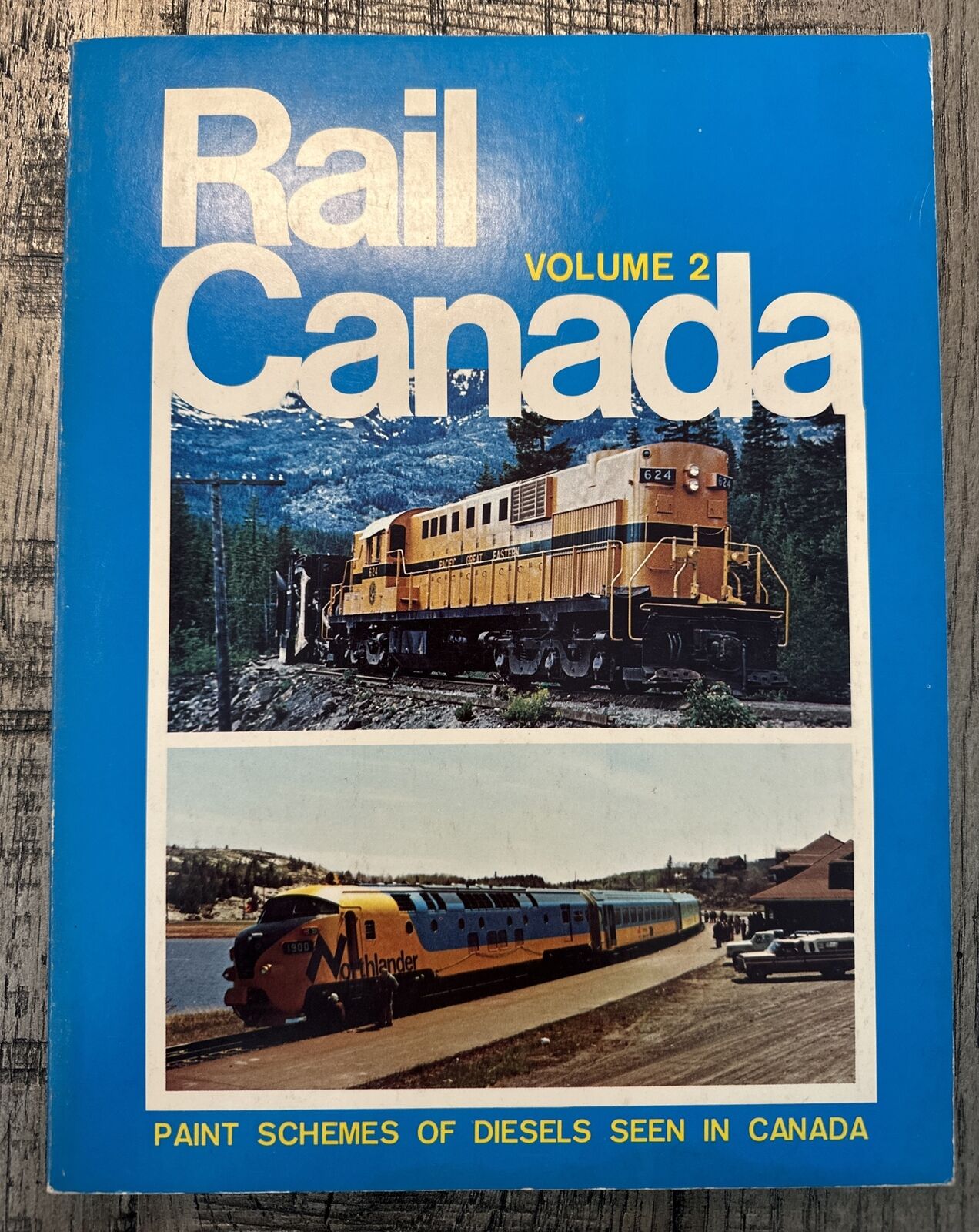 Rail Canada Vol 2 Paint Schemes of Diesels Seen in Canada by Donald C Lewis SC