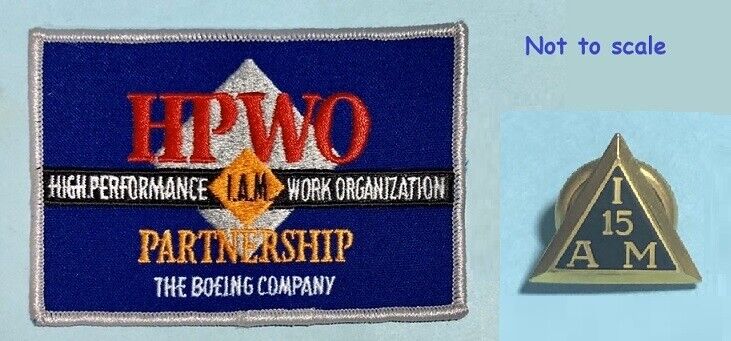 IAM Aircraft Machinist 15 year pin & New HPWO - IAM Boeing Patch