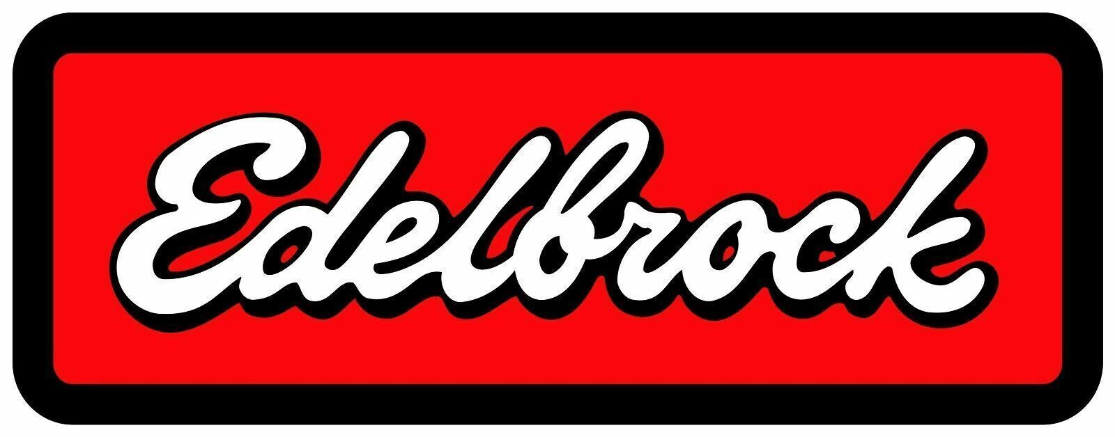 EDELBROCK Decal Sticker  Logo Sticker / Vinyl Decal  | 10 Sizes with TRACKING