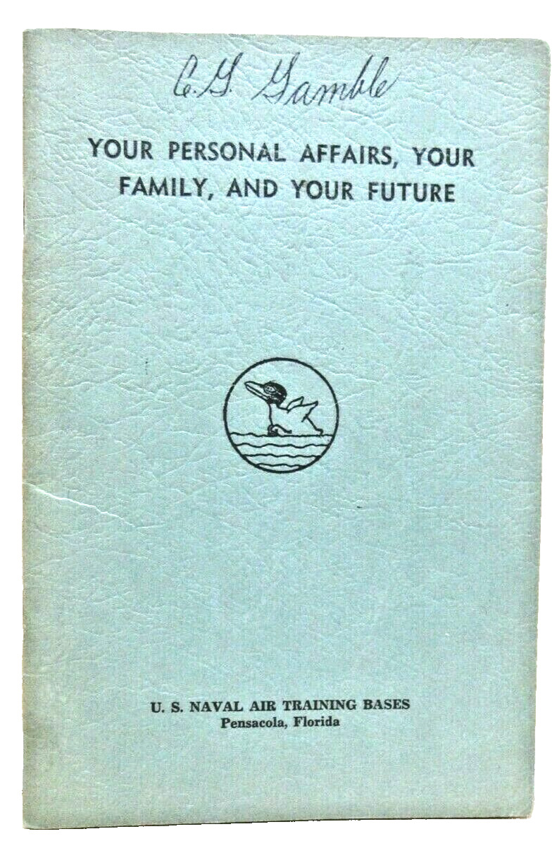 Rare Vintage US Naval Air Training Base Your Personal Affairs Booklet  #M2