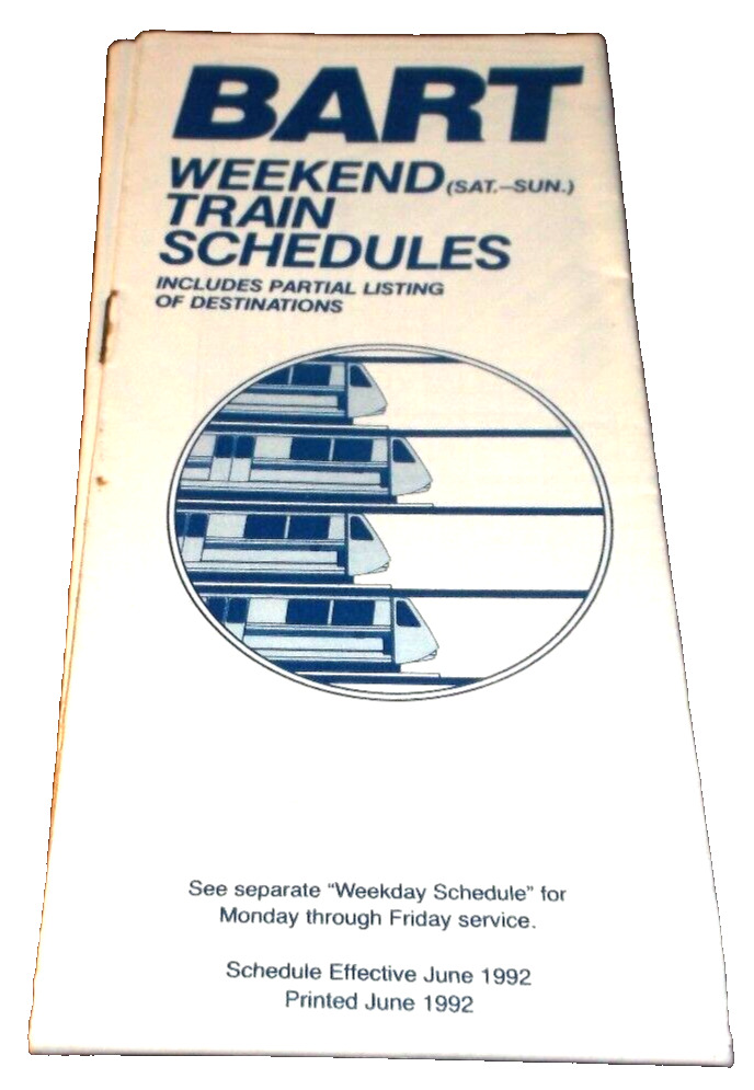 JUNE 1992 BART SYSTEM METRO SAN FRANCISCO WEEKEND TRAIN SCHEDULES