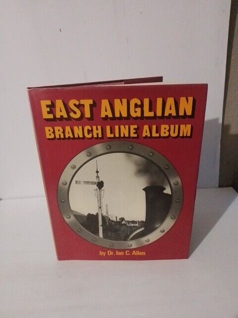 East Anglian branch line album hardback book Ian c Allen