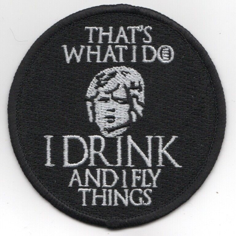 USAF AIR FORCE I DRINK AND I FLY BLACK EMBROIDERED JACKET PATCH