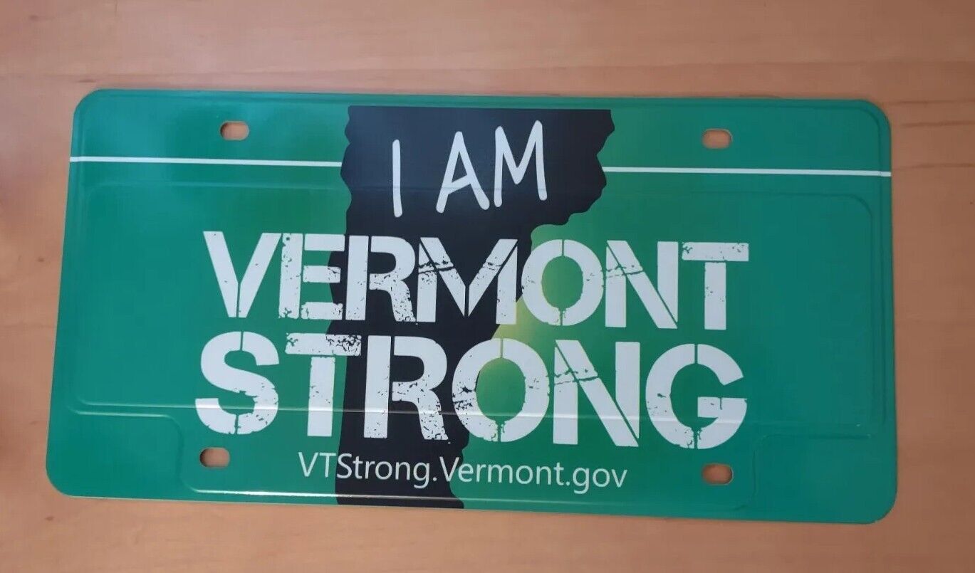 REPRODUCTION REPLICA I Am Vermont Strong License Plate NOT FOR ROAD USE
