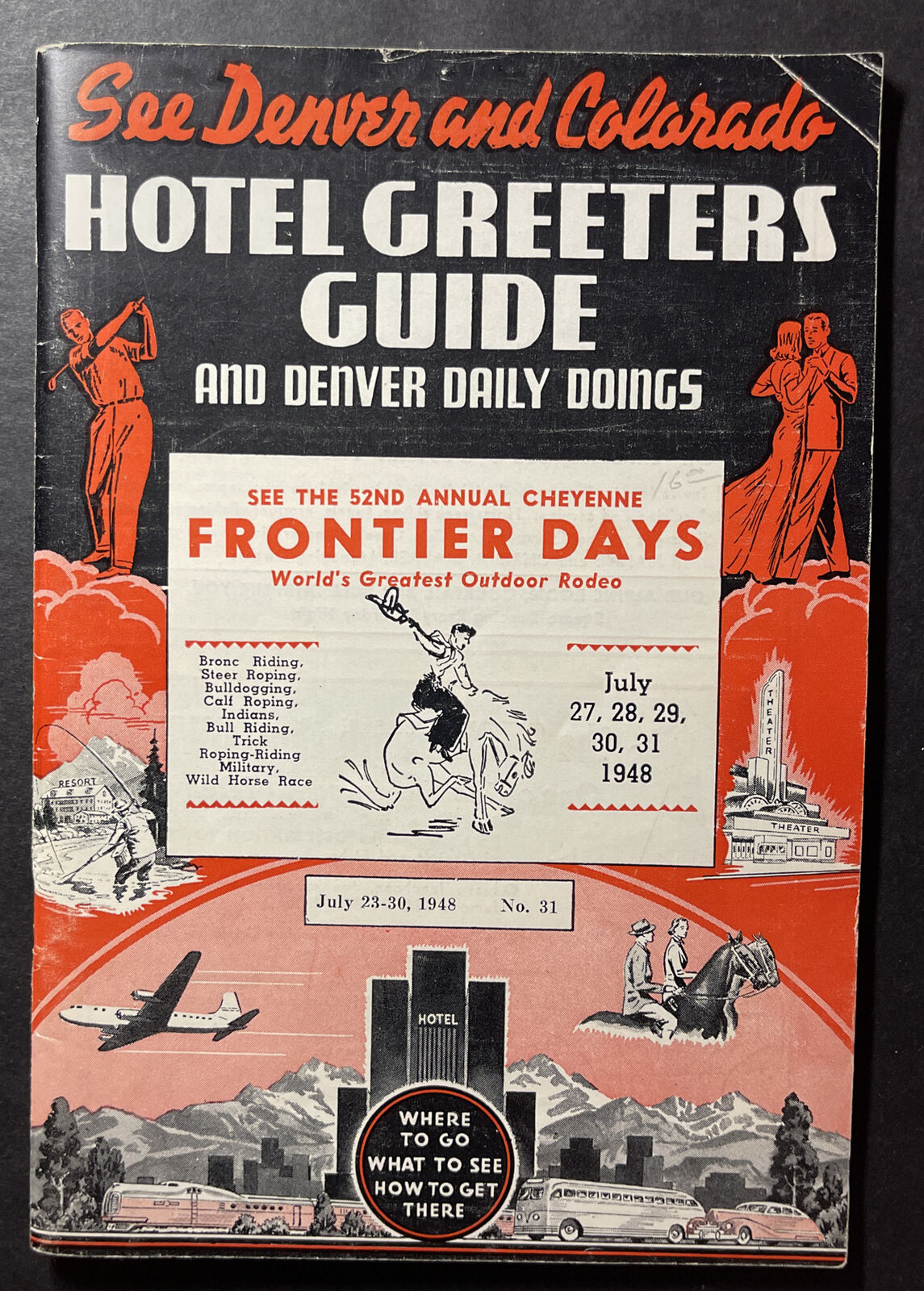 Denver and Colorado Hotel Greeters Guide July 30-31 1948 No 31 Frontier Days WY