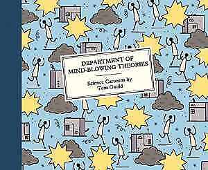 Department of Mind-Blowing Theories - Hardcover, by Gauld Tom - Very Good