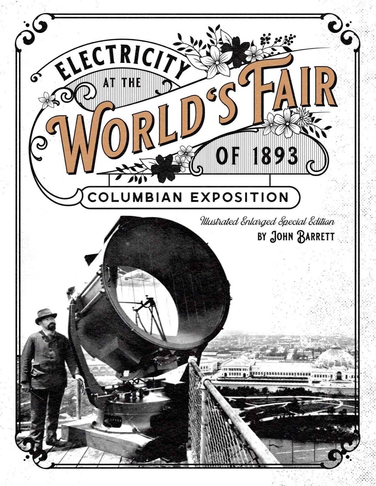 HARDCOVER - Electricity at the World\'s Fair of 1893 Columbian Exposition *NEW*