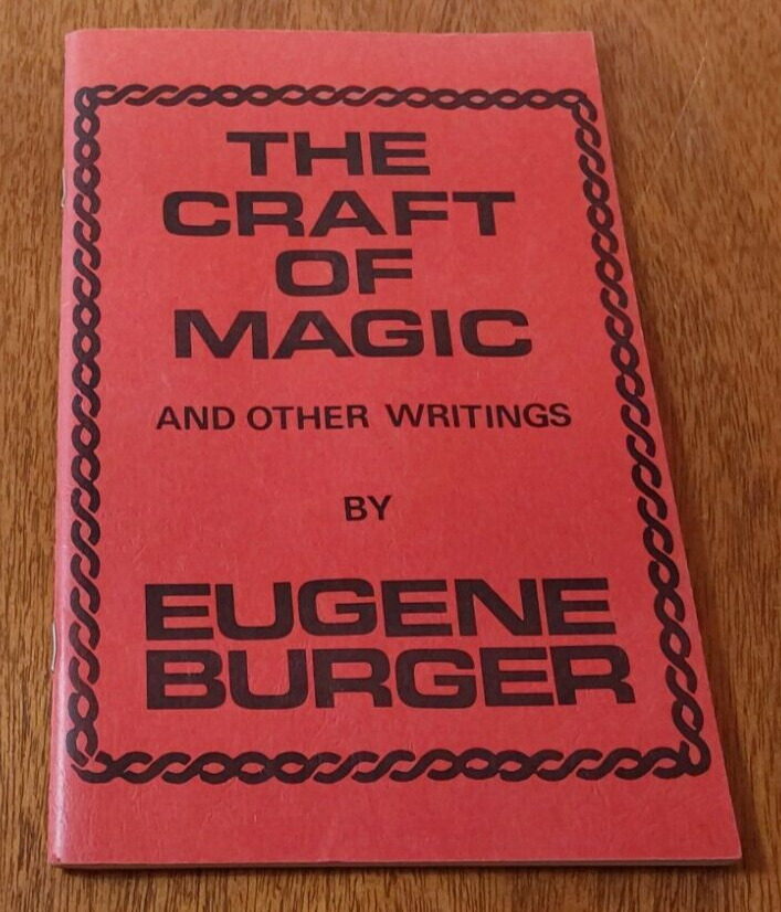 VTG The Craft of Magic & Other Writings by Eugene Burger - Signed and Inscribed