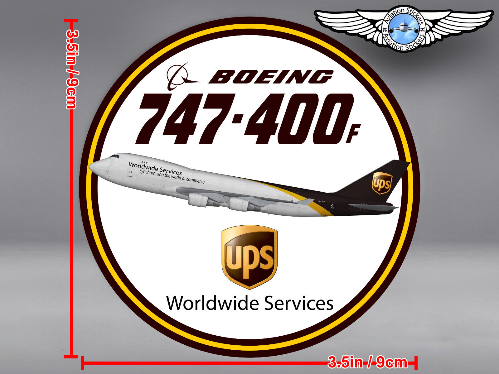 UPS BOEING 747 B747 400F 400 F ROUND DECAL / STICKER