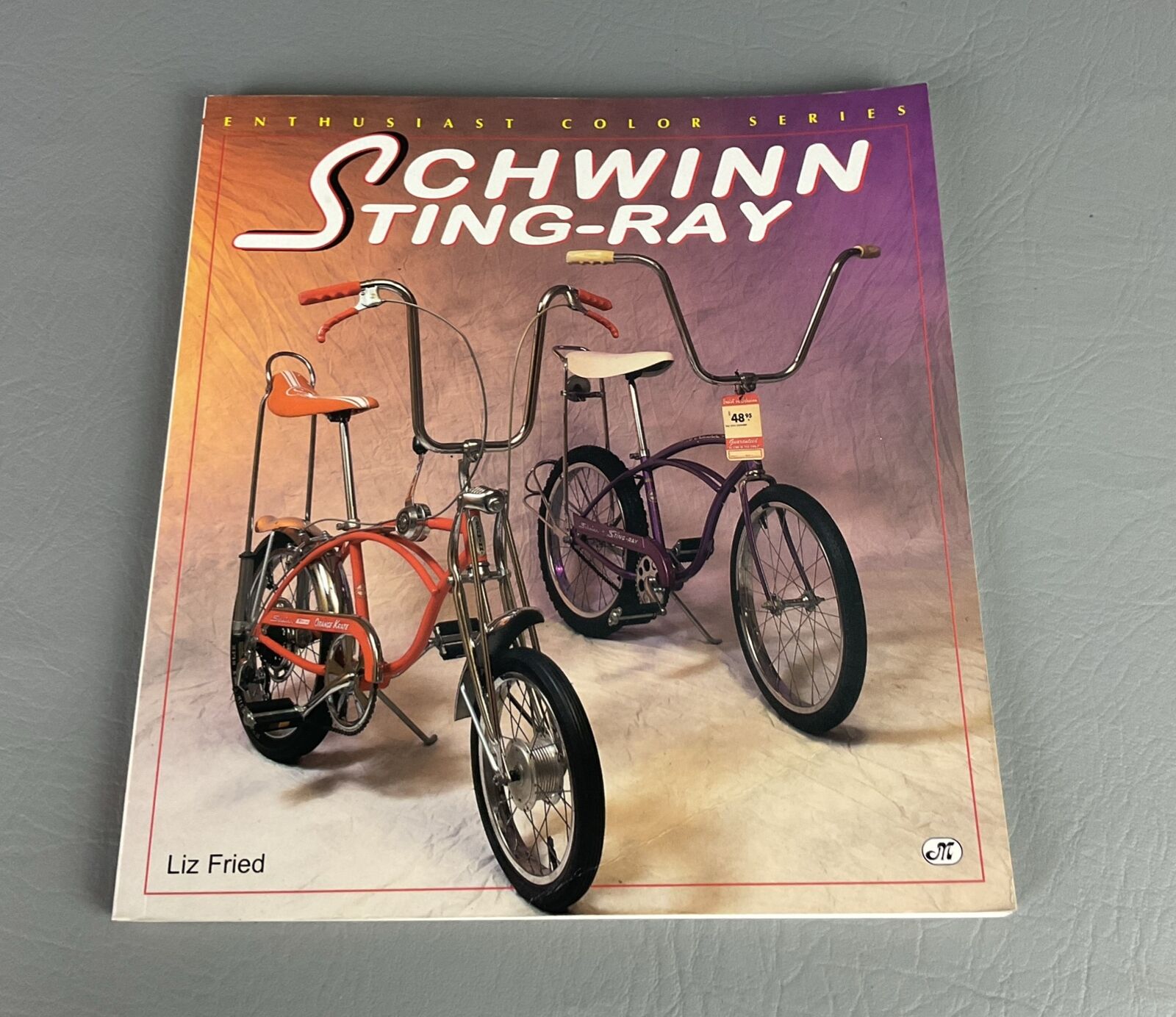 Schwinn Sting-Ray (Bicycle Books ) by Liz Fried, Rare original collector's guide