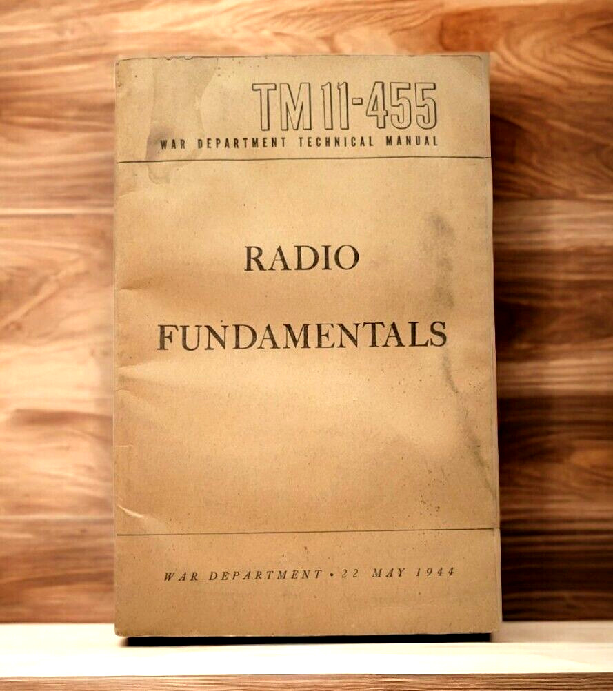 1944 Technical Manual Radio Fundamentals TM 11-455 Book