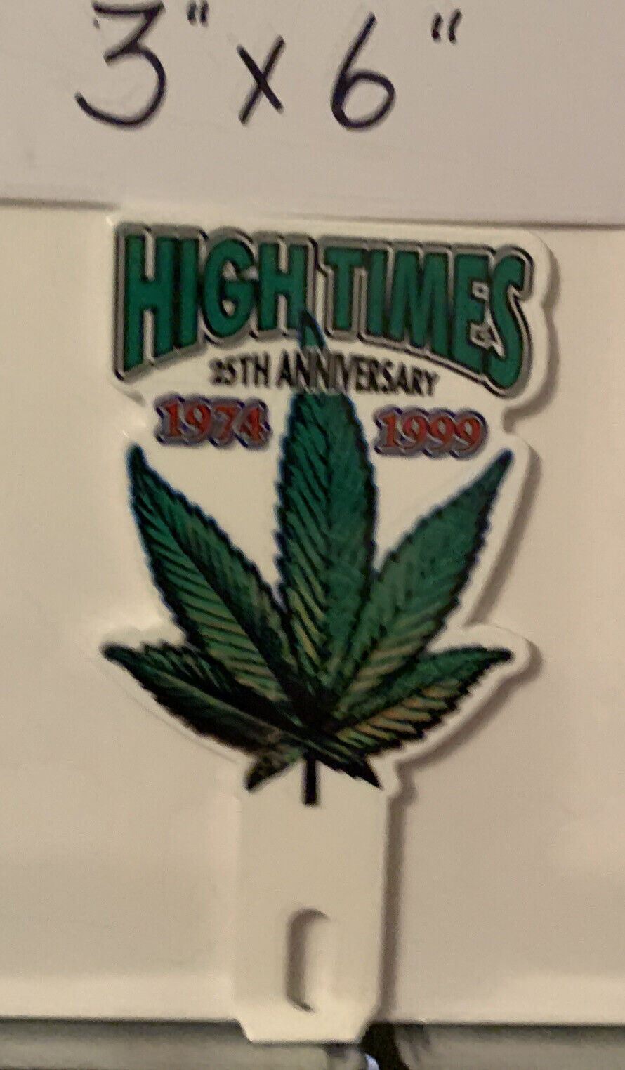 HIGH TIMES 25th Annv. Thick Metal Topper Sign Advertisement Smoking Sale GasOil