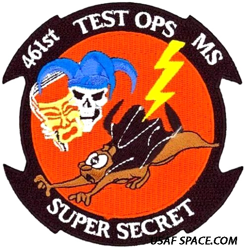 USAF 461st FLIGHT TEST SQ-MS TEST OPS-461 FLTS- SUPER SECRET -Edwards AFB- PATCH