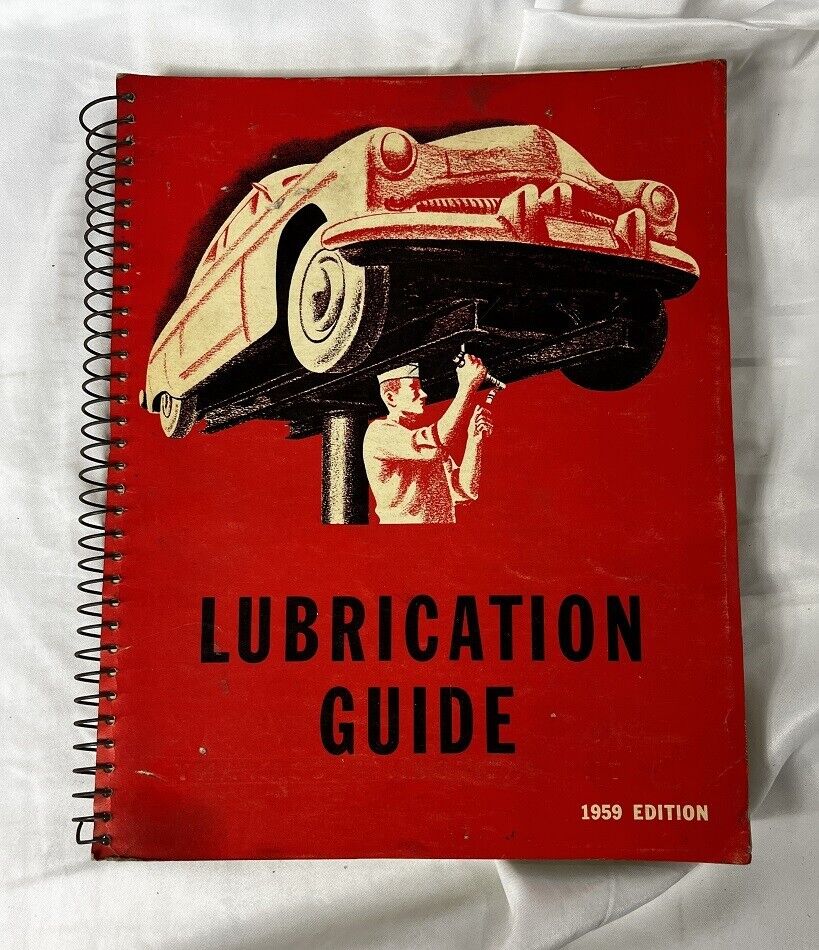 Lubrication Guide 1959 Edition The California Company Litho in U.S.A