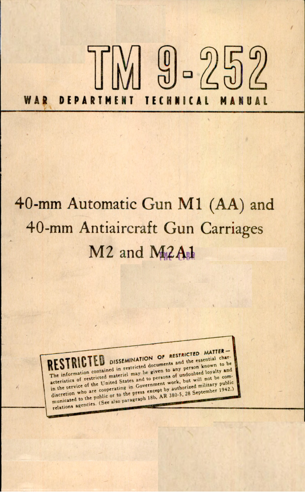 308 Page TM 9-252 Bofors 40-mm Automatic Gun M1 & Carriages M2 Manual on Data CD