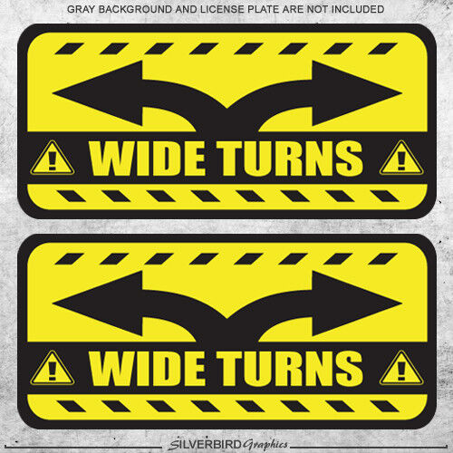 2x Wide Turns - sticker decal - truck vehicle label caution warning weatherproof