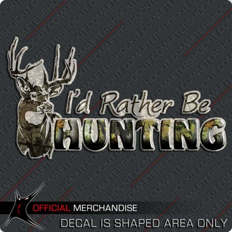 Whitetail Deer Camouflage Decal Sticker Rather Be Hunting Archery Buck Camo USA