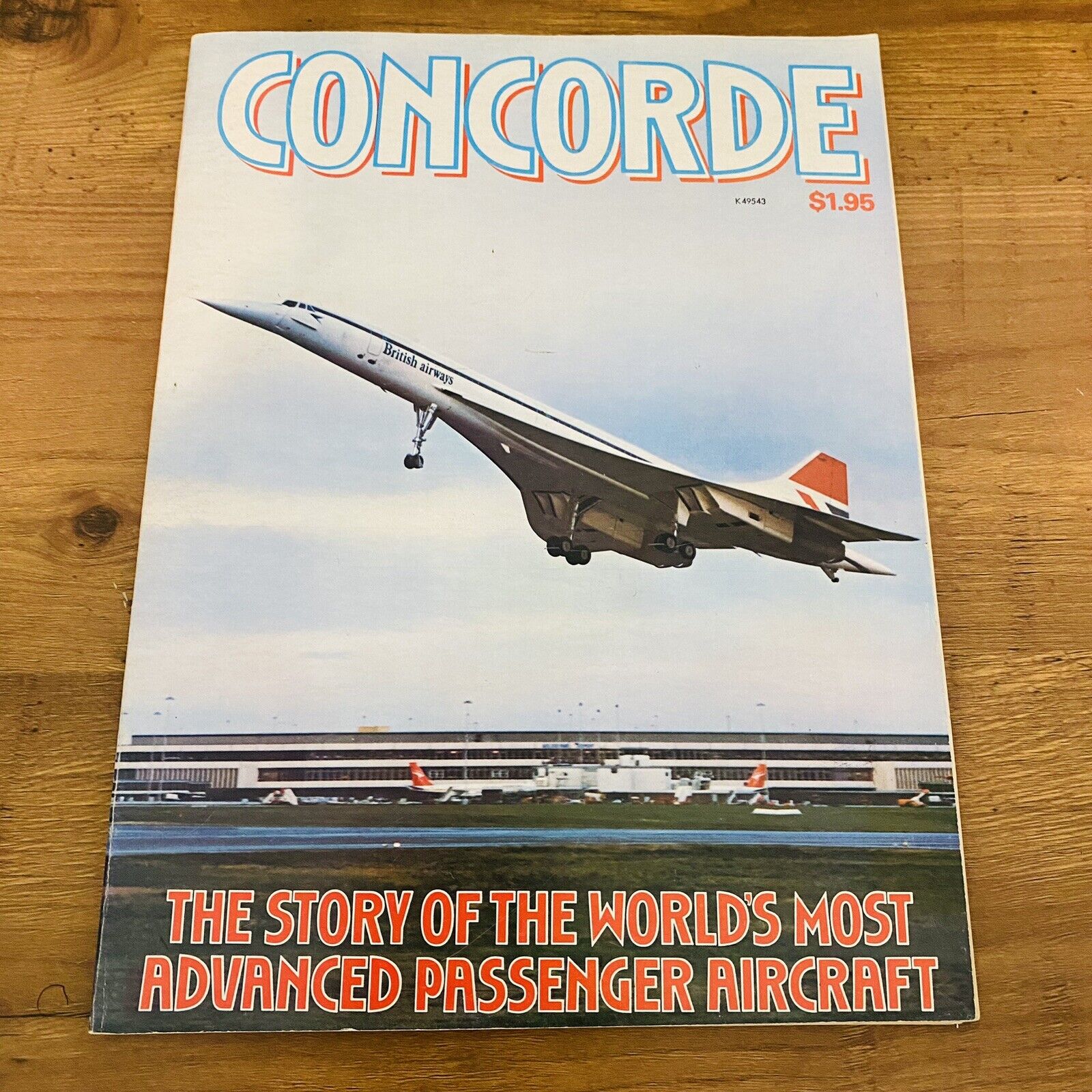 Vintage Concorde Story Of The World\'s Most Advanced Passenger Aircraft Magazine