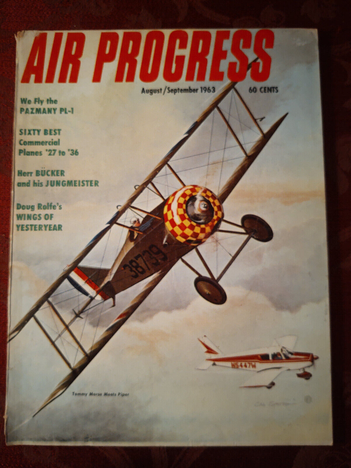 AIR PROGRESS Magazine August September 1963 Thomas-Morse S-4 Piper Pazmany PL-1