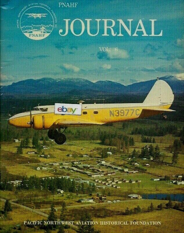 PNAHF HISTORICAL FOUNDATION JOURNAL MAGAZINE 1975 BOEING 247 & 314 & B-52