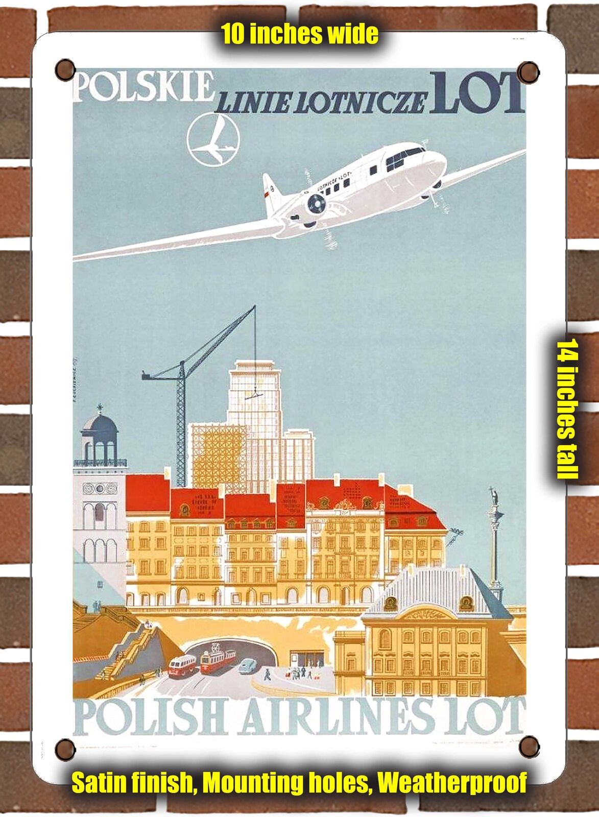 METAL SIGN - 1951 Polskie Linie Lotnicze LOT Polish Airlines, LOT - 10x14 Inches