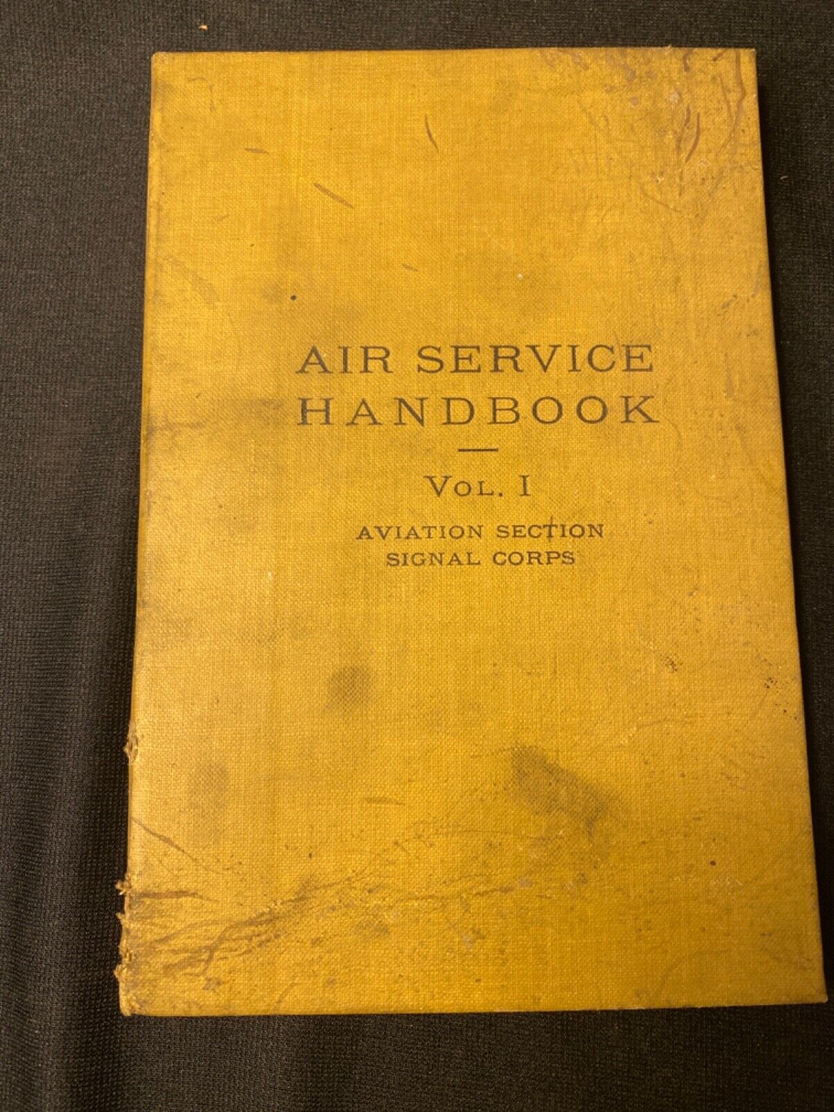 1918 Air Service Handbook Vol. 1 Aviation Section Signal Corps 