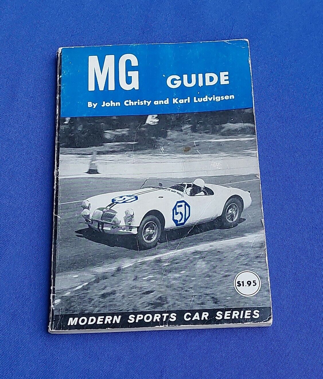 MG Guide by John Christy Karl Ludvigsen 1958 Modern Sports Car 2nd Print Book