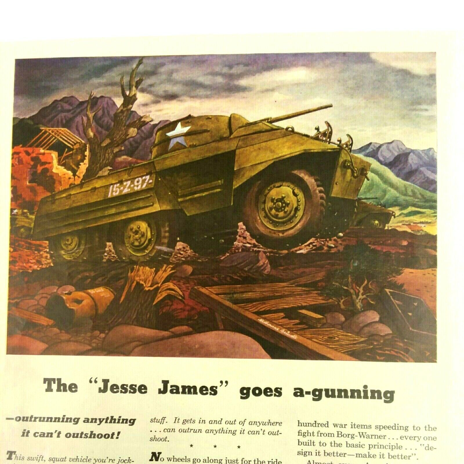 M-8 Greyhound WWII 1944 Borg-Warner War Time Print Ad Jesse James Goes a-Gunning