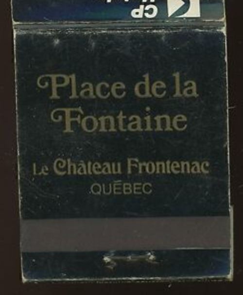 VINTAGE PLACE DE LA FONTAINE LA CHATEAU QUEBEC MATCHBOOK COVER UNUSED 19-41