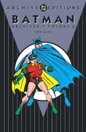 Batman Archives 6 - Hardcover, by Kane Bob - New