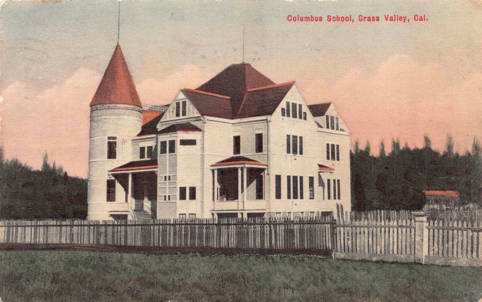 Hand Colored Postcard Columbus School in Grass Valley, California~126621