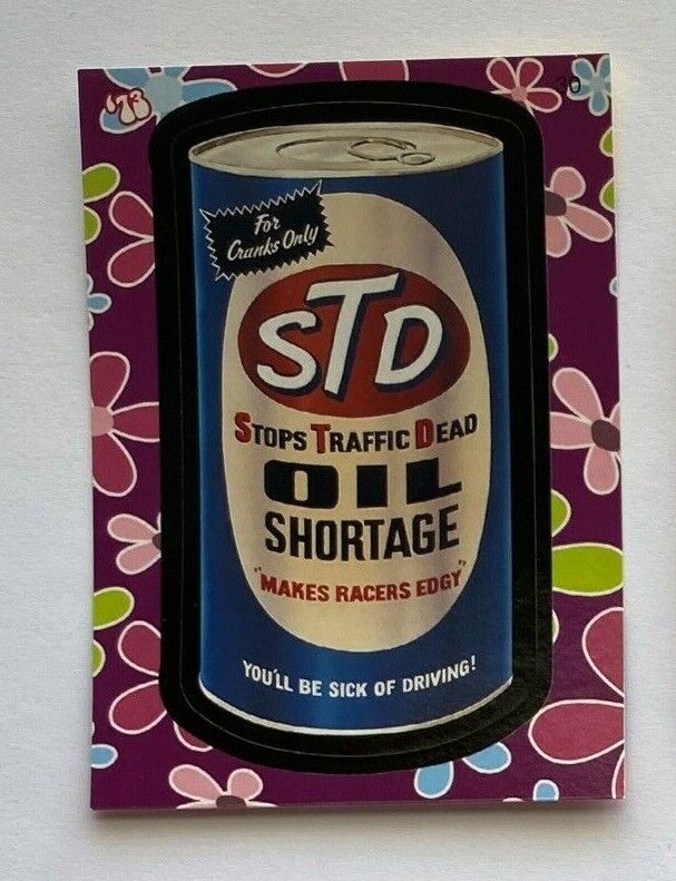 2008 TOPPS WACKY PACKAGES STD OIL SHORTAGE CARD 30 FLASHBACK SERIES 1